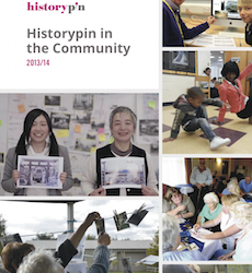 Historypin in the Community: 2013/2014